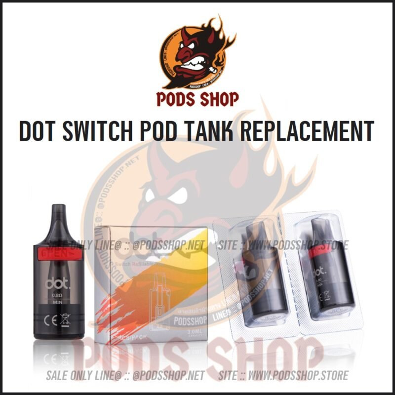 Dot Switch Pod Tank Replacment